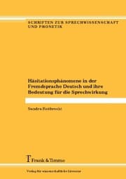 Cover von Häsitationsphänomene in der Fremdsprache Deutsch und ihre Bedeutung für die Sprechwirkung