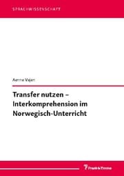 Cover von Transfer nutzen - Interkomprehension im Norwegisch-Unterricht