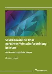 Cover von Grundbausteine einer gerechten Wirtschaftsordnung im Islam