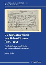Cover von Die frühesten Werke von Richard Strauss (TrV 1-105)