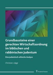 Cover von Grundbausteine einer gerechten Wirtschaftsordnung im biblischen und rabbinischen Judentum