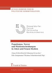 Cover von Populismus, Terror und Wahlentscheidungen in Alten und Neuen Medien
