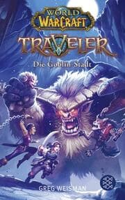 Cover von World of Warcraft: Traveler - Die Goblin-Stadt