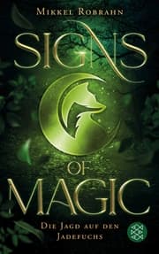 Cover von Signs of Magic 1 - Die Jagd auf den Jadefuchs