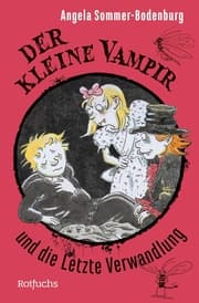 Cover von Der kleine Vampir und die Letzte Verwandlung