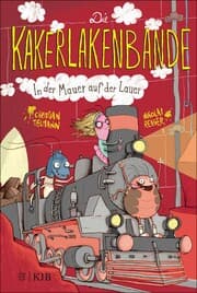 Cover von Die Kakerlakenbande - In der Mauer auf der Lauer