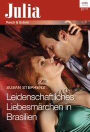 Cover von Leidenschaftliches Liebesmärchen in Brasilien