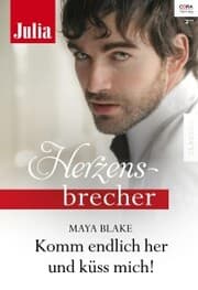 Cover von Komm endlich her und küss mich!