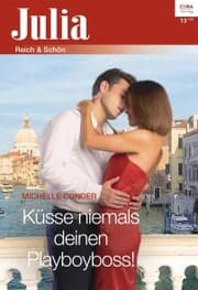 Cover von Küsse niemals deinen Playboyboss!