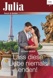 Cover von Lass diese Liebe niemals enden!