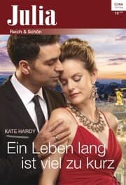 Cover von Ein Leben lang ist viel zu kurz