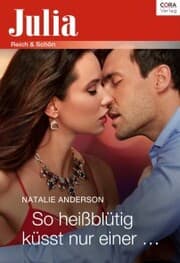 Cover von So heißblütig küsst nur einer