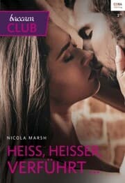 Cover von Heiß, heißer, verführt ...