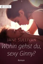 Cover von Wohin gehst du, sexy Ginny?