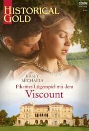 Cover von Pikantes Lügenspiel mit dem Viscount