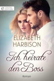 Cover von Ich heirate den Boss