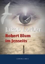 Cover von Robert Blum im Jenseits