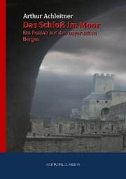 Cover von Das Schloß im Moor