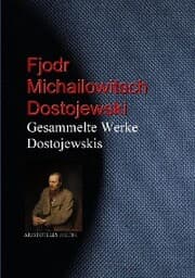 Cover von Gesammelte Werke Dostojewskis