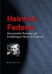 Cover von Gesammelte Romane und Erzählungen Heinrich Federers