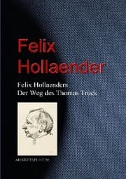 Cover von Felix Hollaenders Der Weg des Thomas Truck