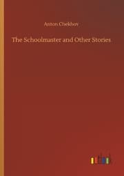 Cover von The Schoolmaster and Other Stories