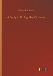 Cover von A Reply to Dr. Lightfoot's Essays