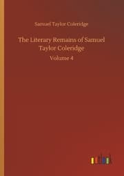 Cover von The Literary Remains of Samuel Taylor Coleridge
