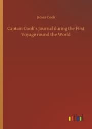 Cover von Captain Cook's Journal during the First Voyage round the World