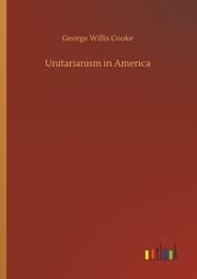 Cover von Unitarianism in America
