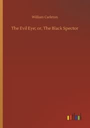 Cover von The Evil Eye; or, The Black Spector