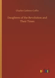Cover von Daughters of the Revolution and Their Times
