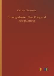 Cover von Grundgedanken über Krieg und Kriegführung