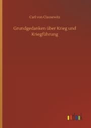 Cover von Grundgedanken über Krieg und Kriegführung