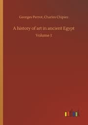 Cover von A history of art in ancient Egypt