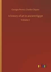 Cover von A history of art in ancient Egypt