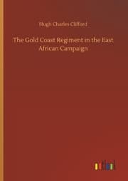 Cover von The Gold Coast Regiment in the East African Campaign
