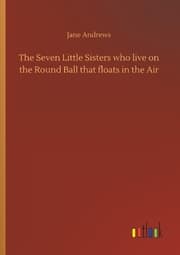 Cover von The Seven Little Sisters who live on the Round Ball that floats in the Air