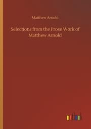 Cover von Selections from the Prose Work of Matthew Arnold