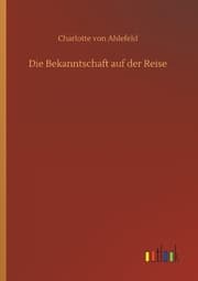 Cover von Die Bekanntschaft auf der Reise