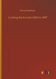 Cover von Looking Backwards 2000 to 1887