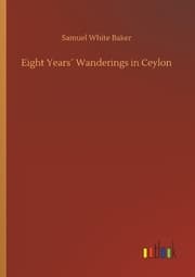 Cover von Eight Years' Wanderings in Ceylon