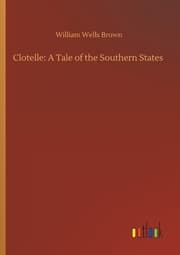 Cover von Clotelle: A Tale of the Southern States