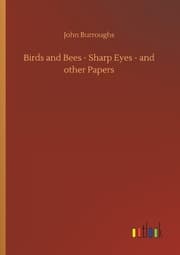 Cover von Birds and Bees - Sharp Eyes - and other Papers