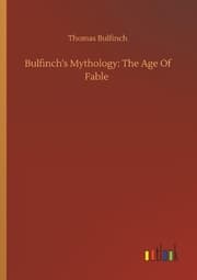 Cover von Bulfinch's Mythology: The Age Of Fable