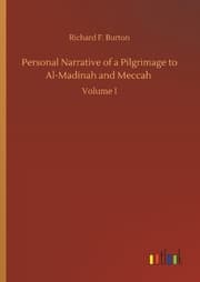 Cover von Personal Narrative of a Pilgrimage to Al-Madinah and Meccah