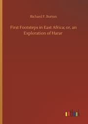 Cover von First Footsteps in East Africa; or, an Exploration of Harar