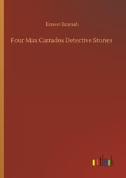 Cover von Four Max Carrados Detective Stories