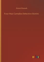 Cover von Four Max Carrados Detective Stories