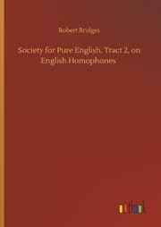 Cover von Society for Pure English, Tract 2, on English Homophones